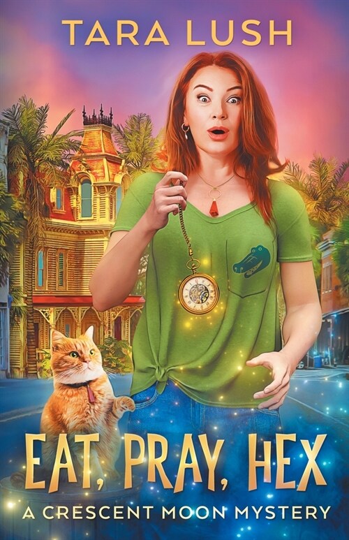 Eat, Pray, Hex (Paperback)