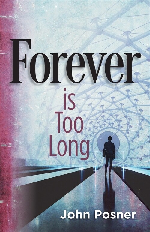 Forever is Too Long (Paperback)