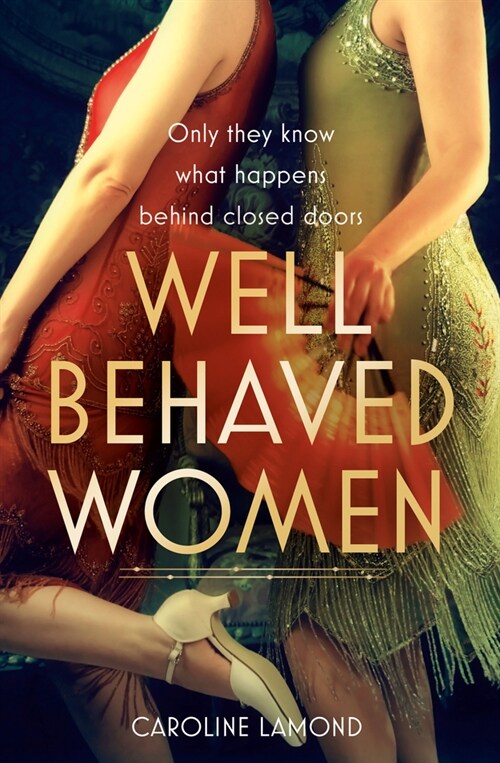 Well Behaved Women (Paperback)
