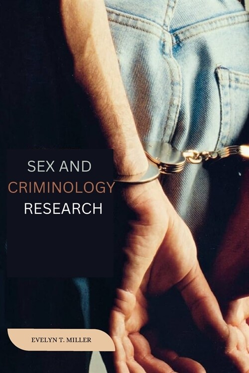 Sex and criminology research (Paperback)