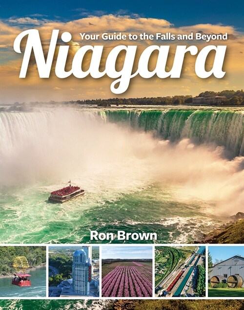 Niagara: Your Guide to the Falls and Beyond (Paperback)