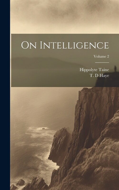 On Intelligence; Volume 2 (Hardcover)