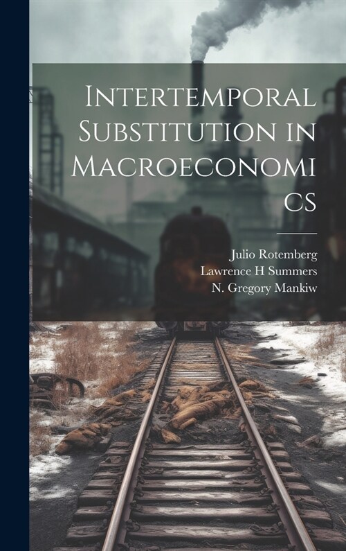 Intertemporal Substitution in Macroeconomics (Hardcover)