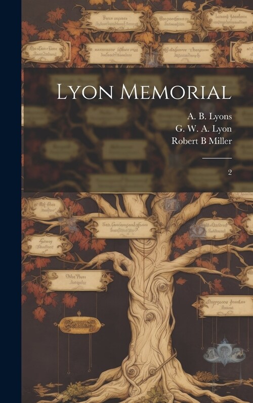 Lyon Memorial: 2 (Hardcover)