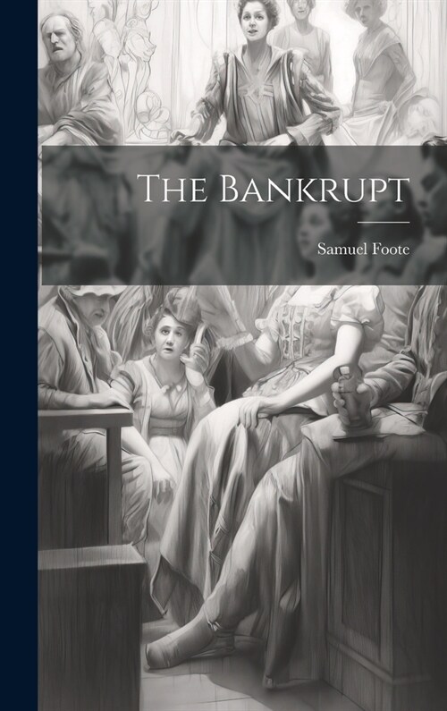 The Bankrupt (Hardcover)