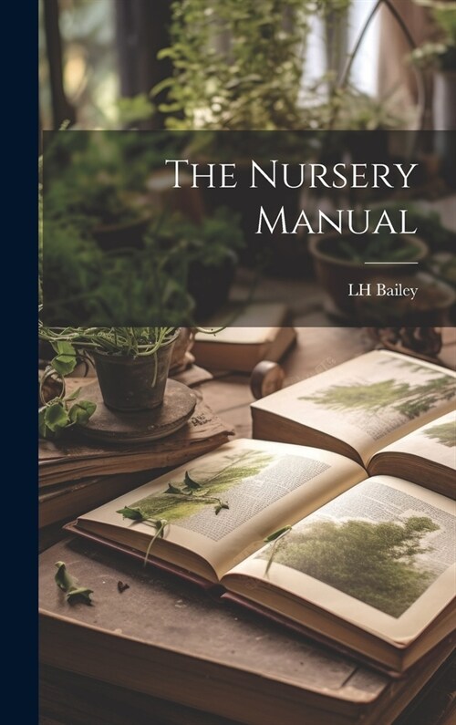 The Nursery Manual (Hardcover)