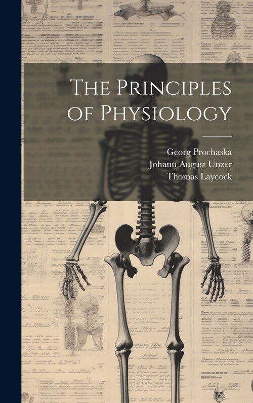 The Principles of Physiology (Hardcover)