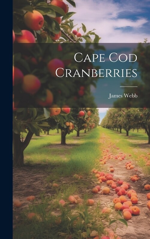 Cape Cod Cranberries (Hardcover)