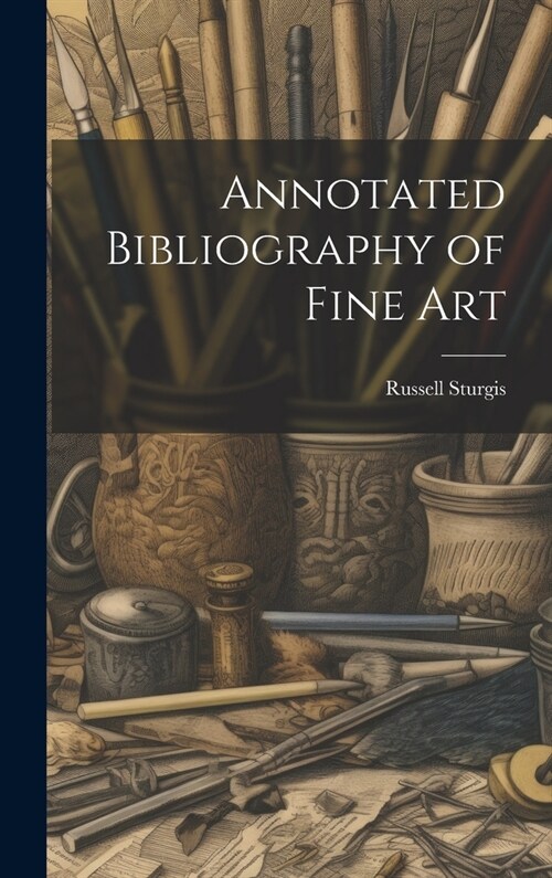 Annotated Bibliography of Fine Art (Hardcover)