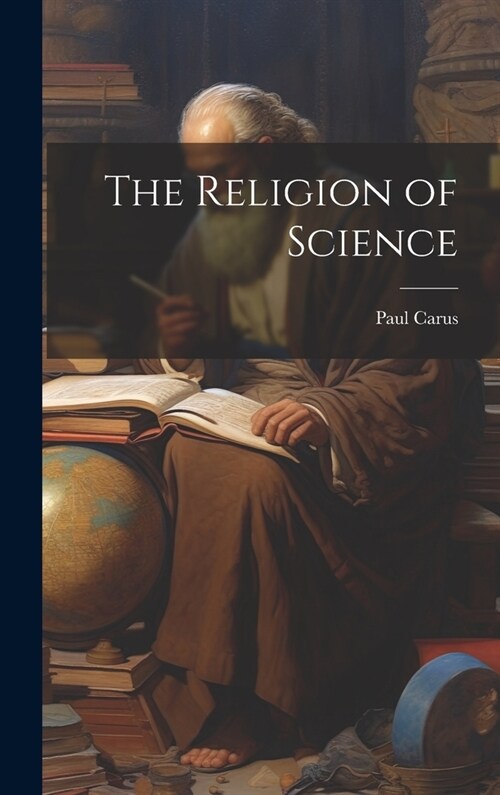 The Religion of Science (Hardcover)