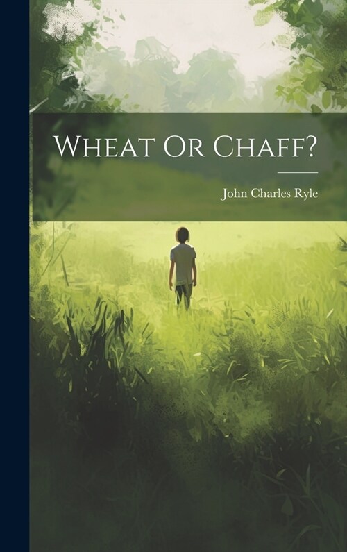 Wheat Or Chaff? (Hardcover)