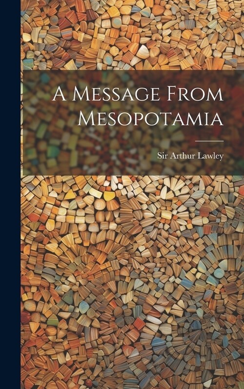 A Message From Mesopotamia (Hardcover)