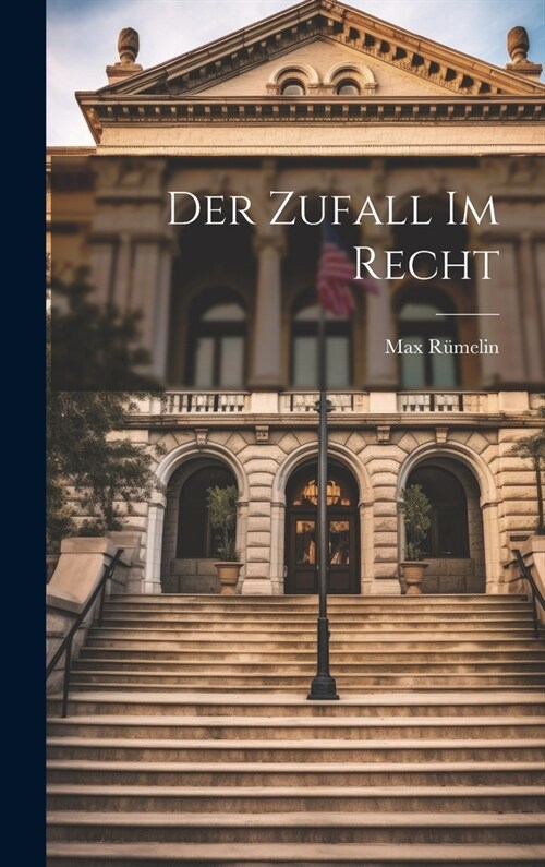 Der Zufall Im Recht (Hardcover)