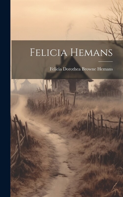 Felicia Hemans (Hardcover)