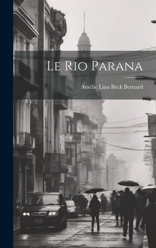 Le Rio Parana (Hardcover)