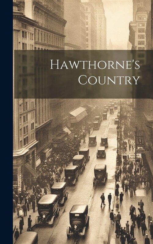 Hawthornes Country (Hardcover)