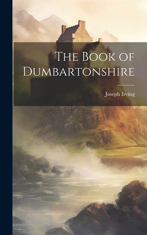 The Book of Dumbartonshire (Hardcover)