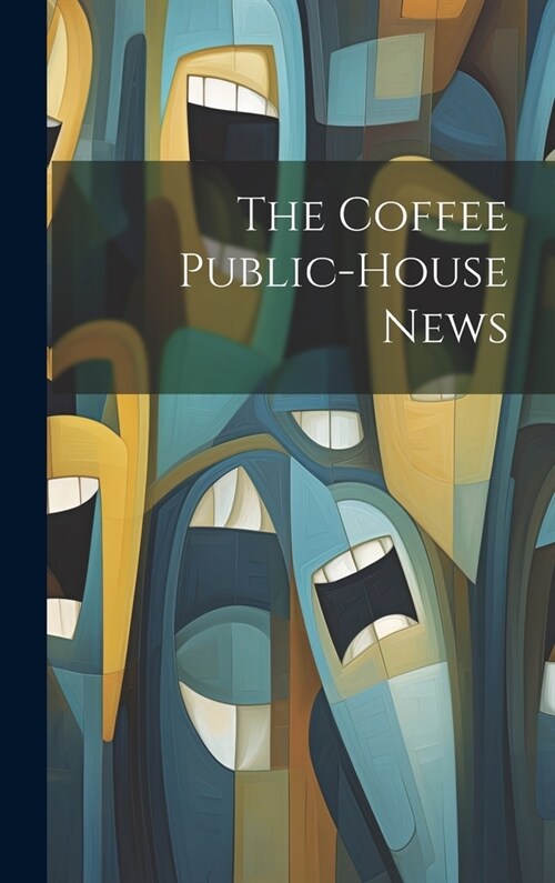 The Coffee Public-house News (Hardcover)
