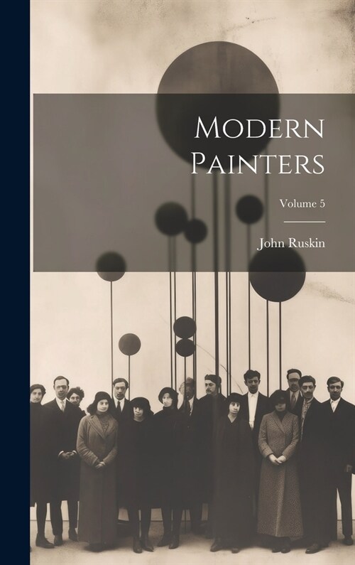 Modern Painters; Volume 5 (Hardcover)