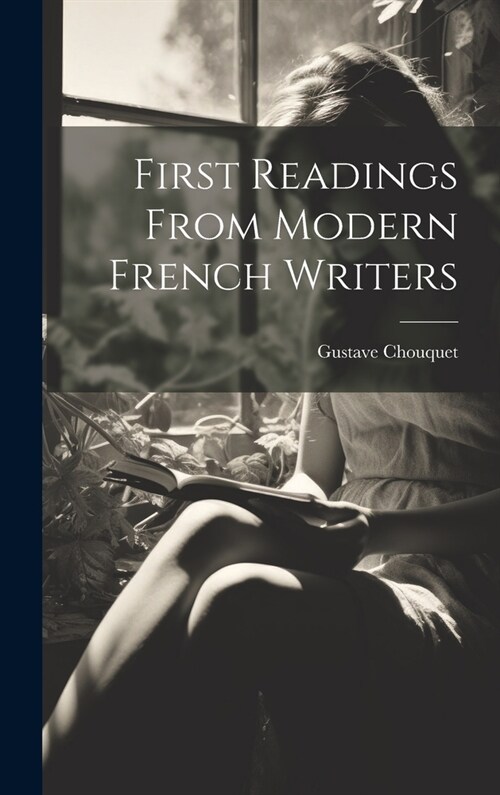 First Readings from Modern French Writers (Hardcover)