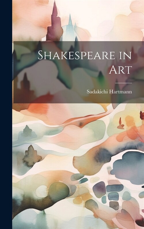 Shakespeare in Art (Hardcover)