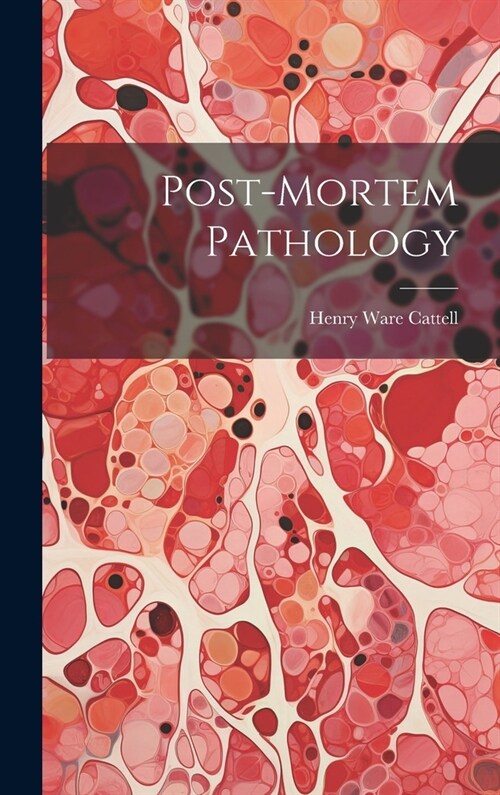 Post-Mortem Pathology (Hardcover)