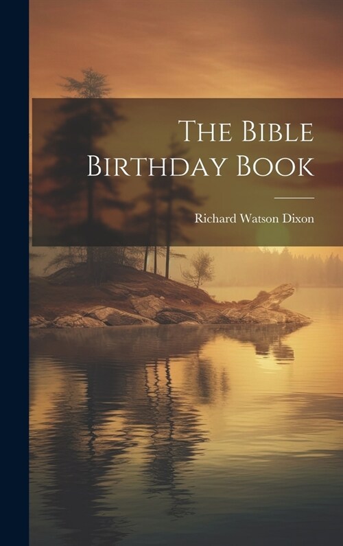 The Bible Birthday Book (Hardcover)