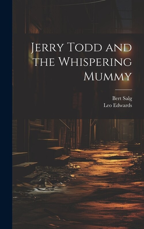 Jerry Todd and the Whispering Mummy (Hardcover)