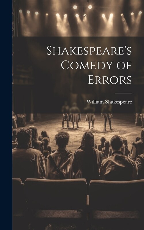 Shakespeares Comedy of Errors (Hardcover)