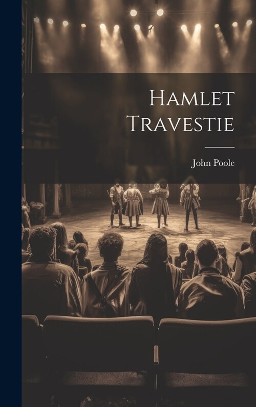 Hamlet Travestie (Hardcover)