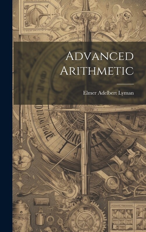 Advanced Arithmetic (Hardcover)