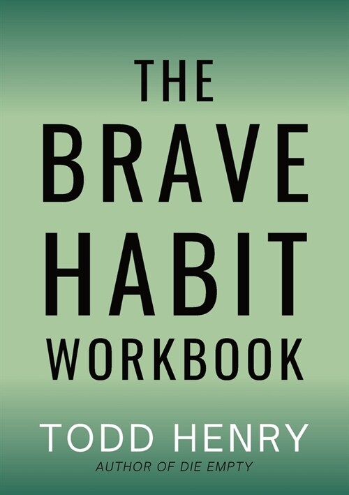 The Brave Habit Workbook (Paperback)