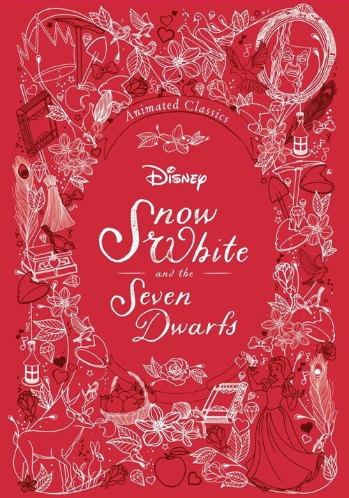 Disney Animated Classics: Snow White and the Seven Dwarfs (Hardcover)