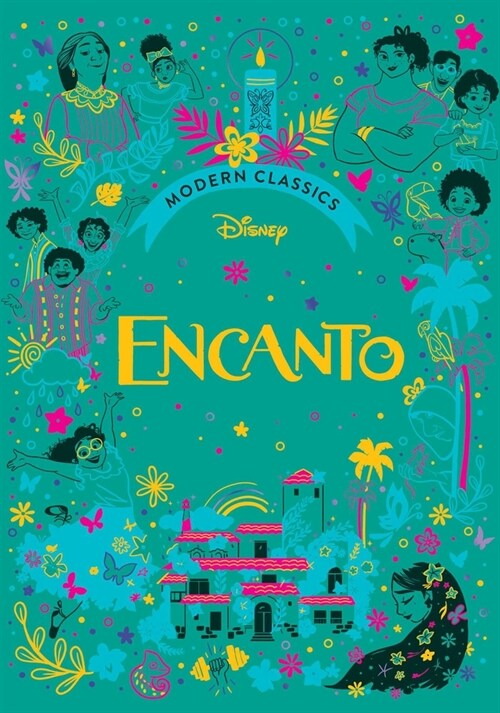 Disney Modern Classics: Encanto (Hardcover)