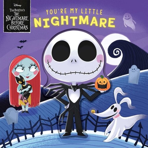 Disney Tim Burtons the Nightmare Before Christmas: Youre My Little Nightmare (Board Books)
