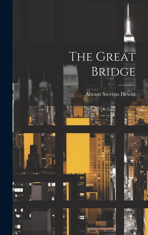 The Great Bridge (Hardcover)