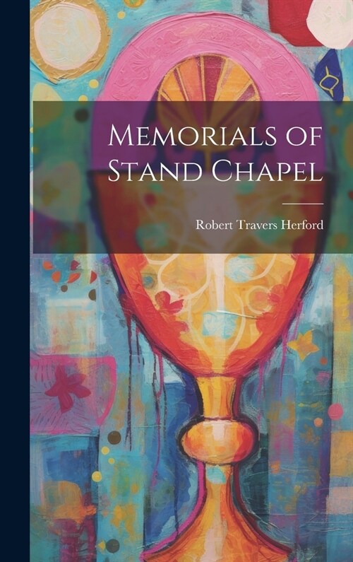 Memorials of Stand Chapel (Hardcover)