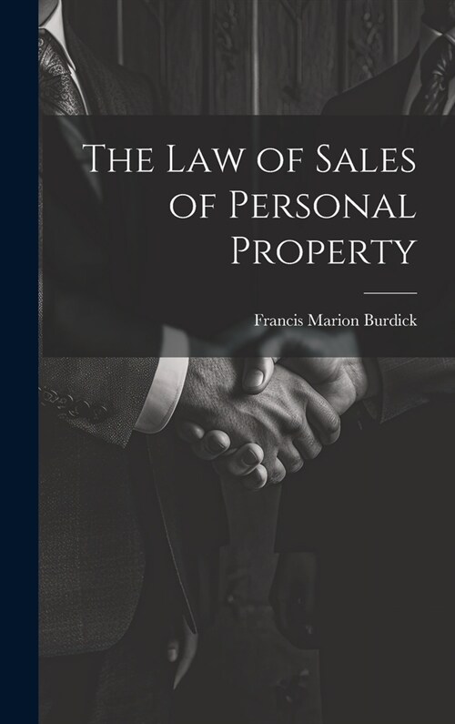 The Law of Sales of Personal Property (Hardcover)