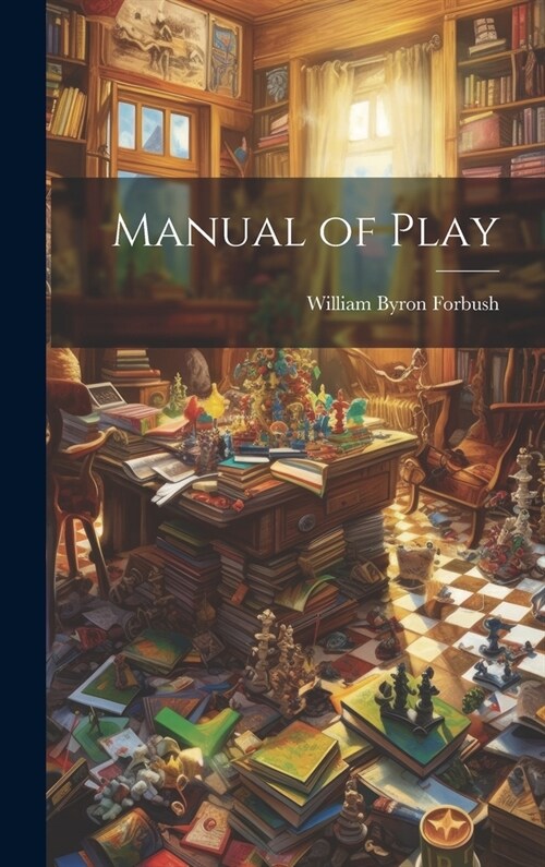 Manual of Play (Hardcover)