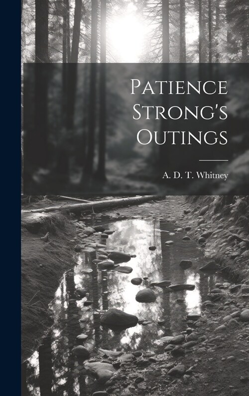 Patience Strongs Outings (Hardcover)