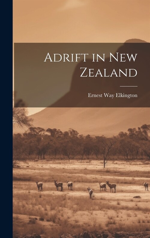Adrift in New Zealand (Hardcover)