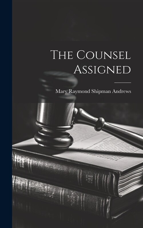 The Counsel Assigned (Hardcover)