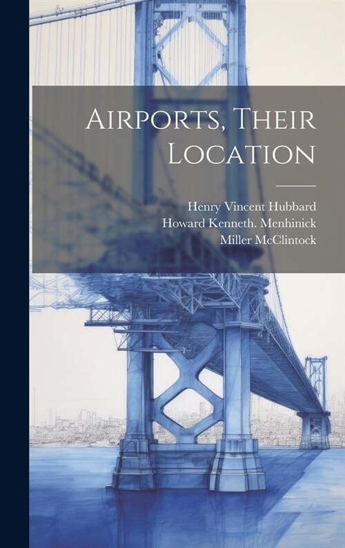 Airports, Their Location (Hardcover)