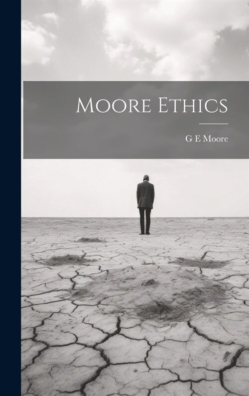 Moore Ethics (Hardcover)