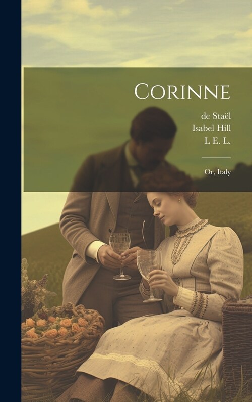 Corinne: Or, Italy (Hardcover)