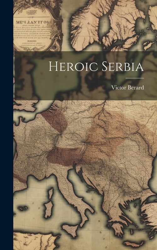 Heroic Serbia (Hardcover)