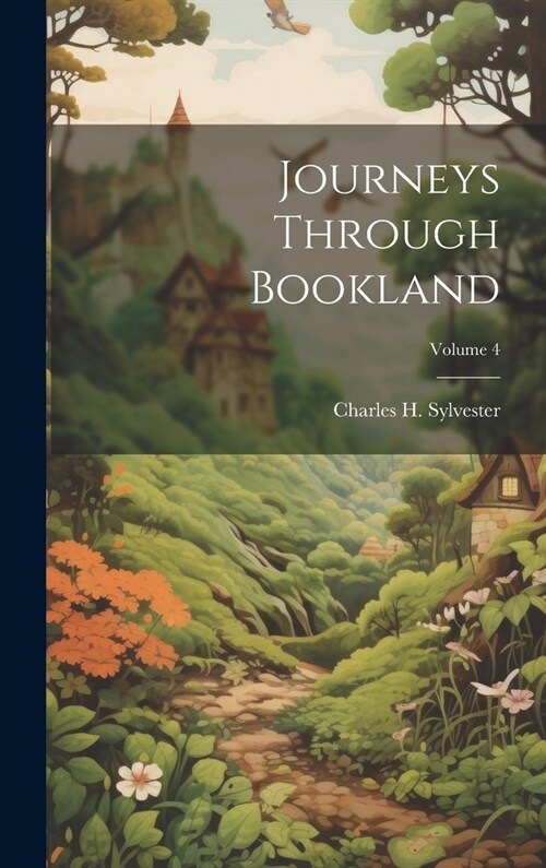 Journeys Through Bookland; Volume 4 (Hardcover)