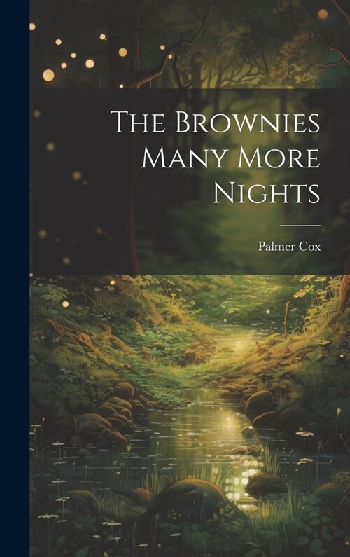 The Brownies Many More Nights (Hardcover)