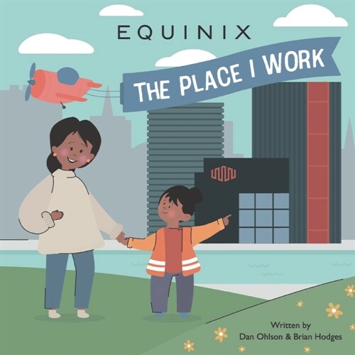 Equinix - The Place I Work (Paperback)