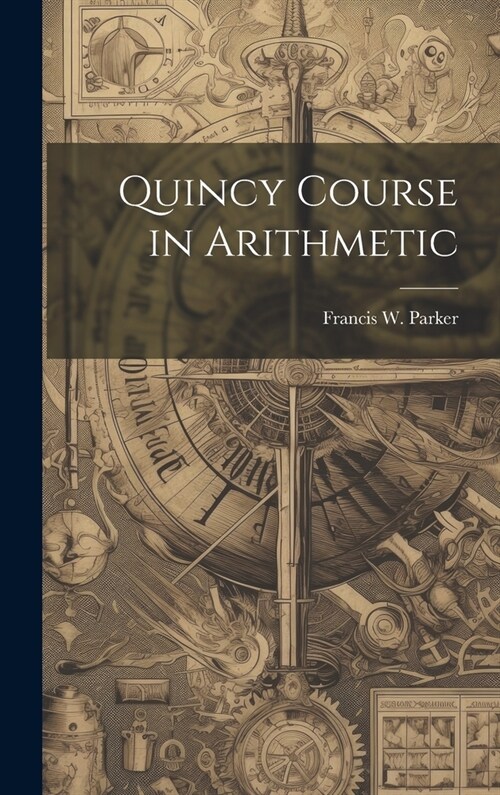 Quincy Course in Arithmetic (Hardcover)